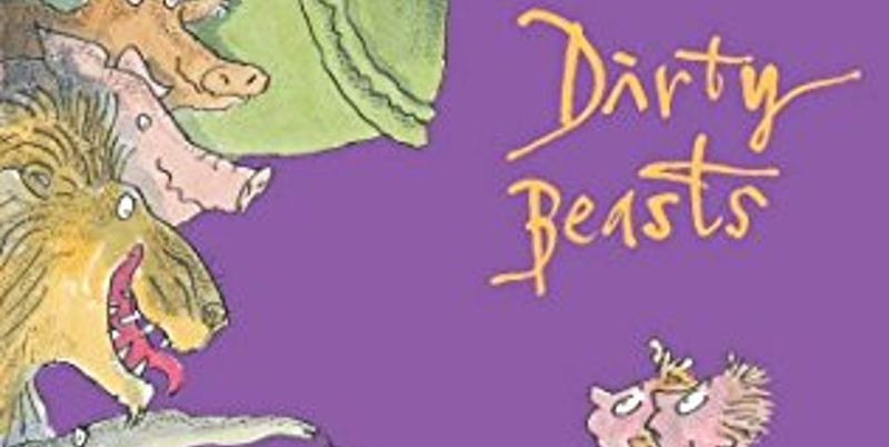 Dirty Beasts by Roald Dahl, Illustrated by Quentin Blake | Book Review –  Quillbert